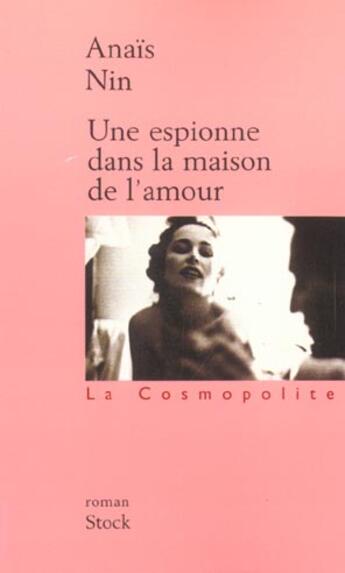 Couverture du livre « Une espionne dans la maison de l'amour » de Nina aux éditions Stock