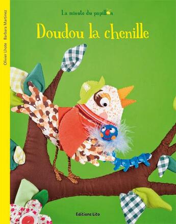 Couverture du livre « Doudou la chenille » de Barbara Martinez et Olivier Lhote aux éditions Lito