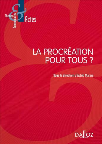 Couverture du livre « La procréation pour tous ? » de Astrid Marais aux éditions Dalloz