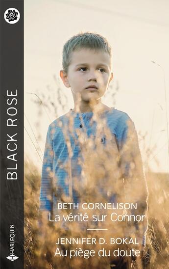 Couverture du livre « La vérité sur Connor ; Au piège du doute » de Beth Cornelison et Jennifer D. Bokal aux éditions Harlequin