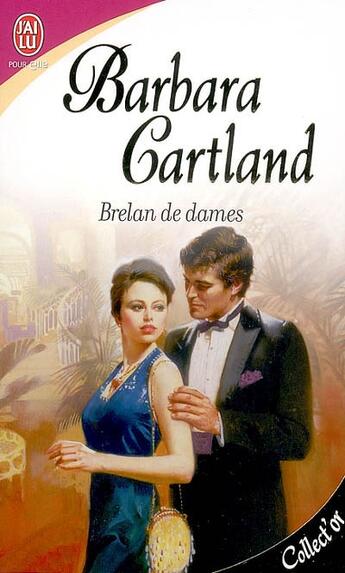 Couverture du livre « Brelan de dames » de Barbara Cartland aux éditions J'ai Lu