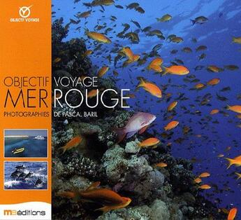 Couverture du livre « Objectif voyage mer rouge » de Pascal Baril aux éditions Ma