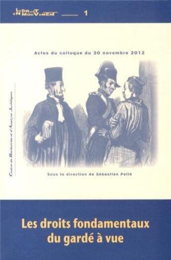 Couverture du livre « Les droits fondamentaux du garde a vue » de  aux éditions Pu De Pau