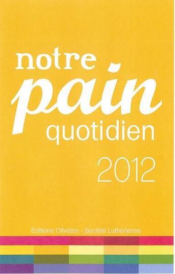 Couverture du livre « Notre pain quotidien - livret » de  aux éditions Olivetan