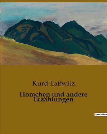 Couverture du livre « Homchen und andere erzahlungen » de Lasswitz Kurd aux éditions Culturea