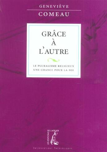 Couverture du livre « Grace a l'autre » de Genevieve Comeau aux éditions Editions De L'atelier