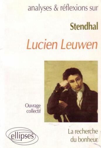 Couverture du livre « Stendhal, lucien leuwen » de  aux éditions Ellipses Marketing