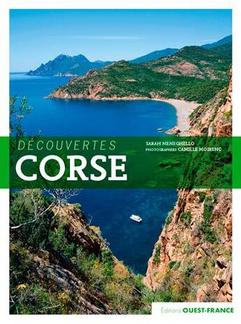 Couverture du livre « Corse découvertes » de Camille Moirenc et Luigi Meneghello aux éditions Ouest France