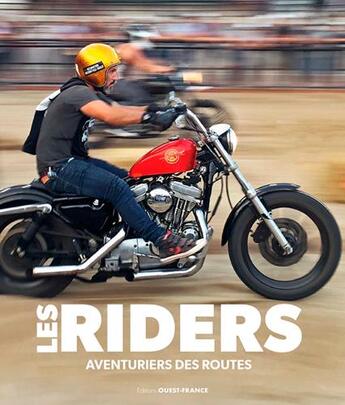 Couverture du livre « Les riders, aventuriers de routes » de Henry Von Wartenberg aux éditions Ouest France