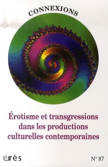 Couverture du livre « Érotisme et transgressions dans les productions culturelles contemporaines » de  aux éditions Eres