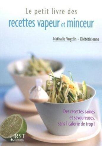 Couverture du livre « Recettes vapeur & minceur » de Nathalie Vogtlin aux éditions First