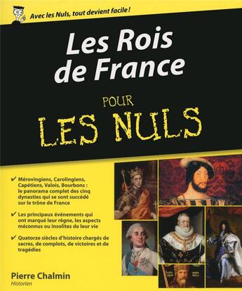 Couverture du livre « Les rois de France pour les nuls » de Pierre Chalmin aux éditions First