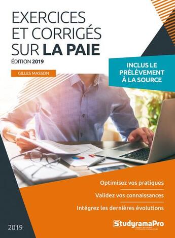 Couverture du livre « Exercices et corrigés sur la paie ; inclus le prélèvement à la source (édition 2019) » de Gilles Masson aux éditions Studyrama