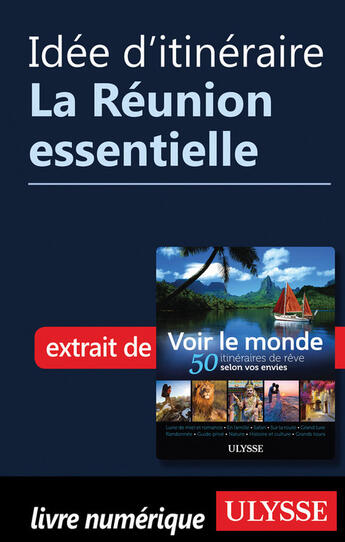 Couverture du livre « Idée d'itinéraire - La Réunion essentielle » de  aux éditions Epagine