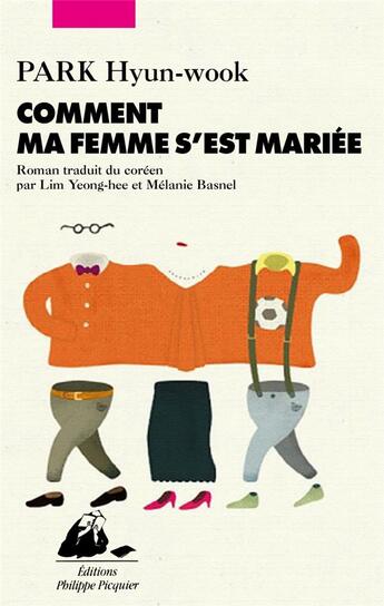 Couverture du livre « Comment ma femme s'est mariée » de Hyun-Wook Park aux éditions Picquier