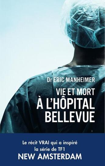 Couverture du livre « Vie et mort à l'hôpital Bellevue » de Eric Manheimer aux éditions Archipel