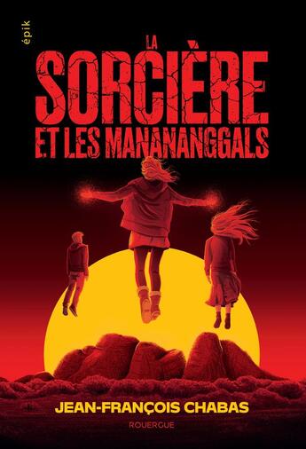 Couverture du livre « La sorcière et les manananggals » de Jean-Francois Chabas aux éditions Rouergue