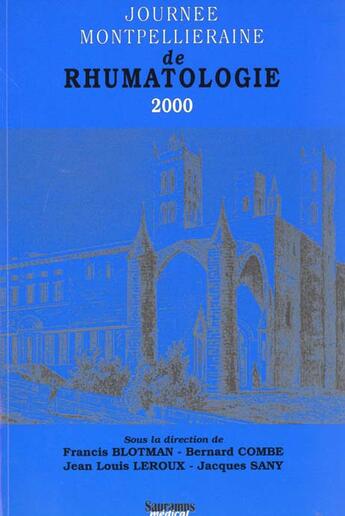 Couverture du livre « Journees montpellieraines de rhumatologie » de Combes J aux éditions Sauramps Medical