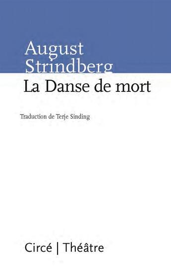 Couverture du livre « La danse de mort » de August Strindberg aux éditions Circe