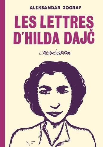 Couverture du livre « Les lettres d'Hilda Dajc » de Aleksandar Zograf aux éditions L'association