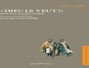 Couverture du livre « Dieu le veut ! » de Collectif/De Chartre aux éditions Cosmopole