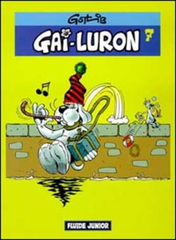 Couverture du livre « Gai-Luron T.7 ; Gai-Luron s'en tire par une pirouette » de Gotlib aux éditions Fluide Glacial