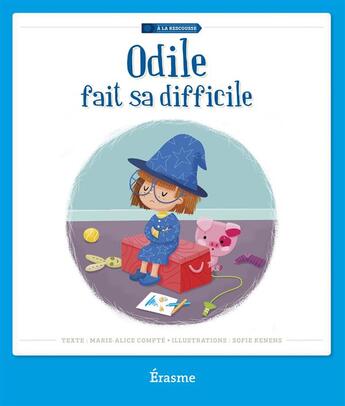 Couverture du livre « Odile fait sa difficile » de Marie-Alice Compte aux éditions Sedrap