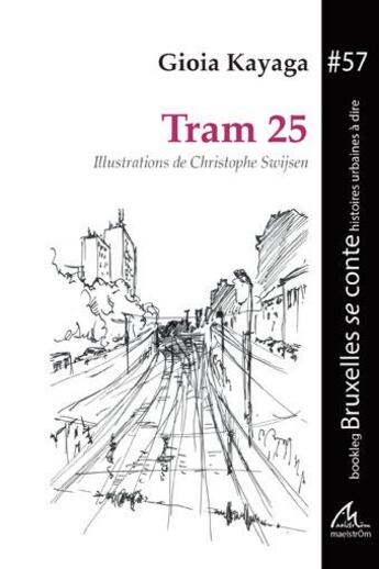 Couverture du livre « Tram 25 » de Gioia Kayaga aux éditions Maelstrom