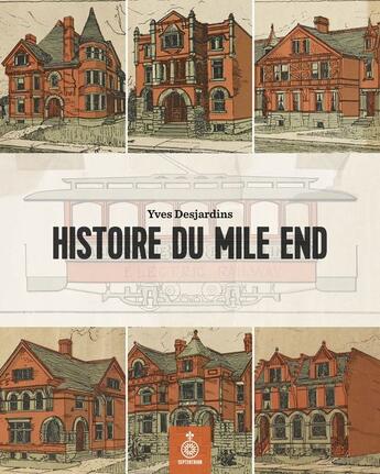 Couverture du livre « Histoire du mile end » de Desjardins Yves aux éditions Septentrion