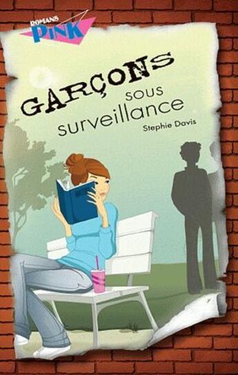 Couverture du livre « Garçons sous surveillance » de Stephie Davis aux éditions Presses Aventure