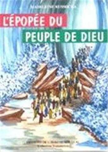 Couverture du livre « L' epopee du peuple de dieu - livre » de  aux éditions Communication Et Cite