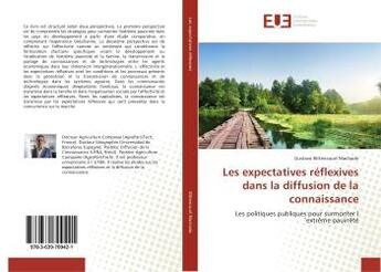 Couverture du livre « Les expectatives reflexives dans la diffusion de la connaissance : Les politiques publiques pour surmonter l'extrème pauvrete » de Gustavo Machado aux éditions Editions Universitaires Europeennes