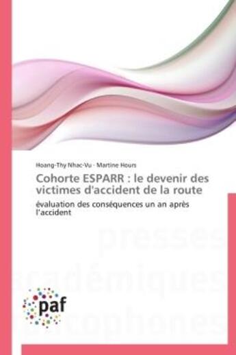 Couverture du livre « Cohorte Esparr : le devenir des victimes d'accident de la route » de  aux éditions Presses Academiques Francophones