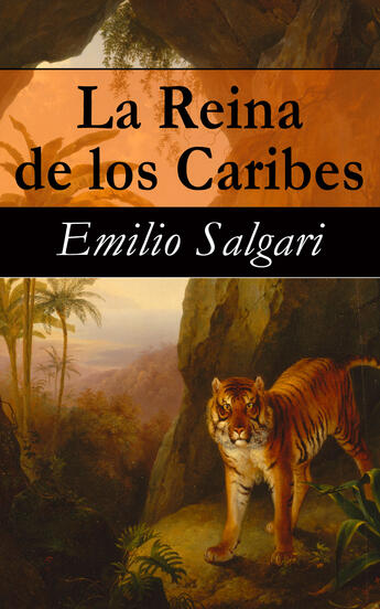 Couverture du livre « La Reina de los Caribes » de Emilio Salgari aux éditions E-artnow