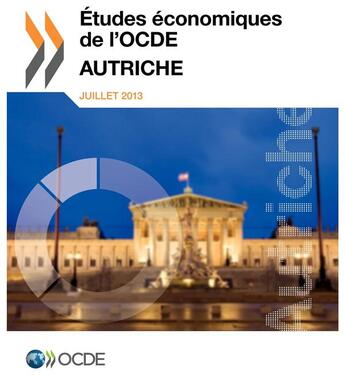 Couverture du livre « Études économiques de l'OCDE ; Autriche (édition 2013) » de Ocde aux éditions Ocde