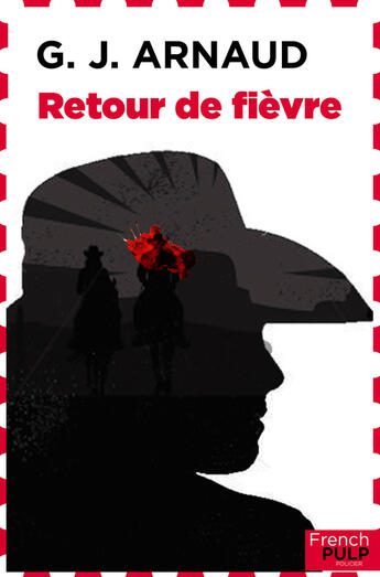 Couverture du livre « Retour de fièvre » de Georges-Jean Arnaud aux éditions French Pulp