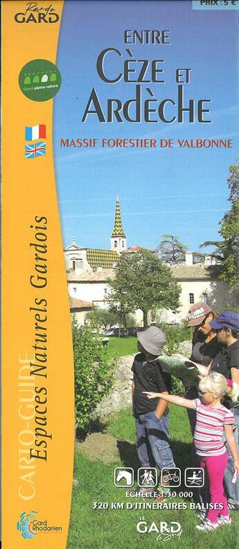 Couverture du livre « Entre ceze et ardeche massif forestier de valbonne » de  aux éditions Comite Dptal Du Tourisme Du Gard