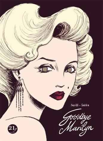 Couverture du livre « Goodbye Marilyn » de Francesco Barilli aux éditions 21g