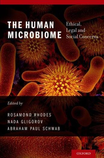 Couverture du livre « The Human Microbiome: Ethical, Legal and Social Concerns » de Rosamond Rhodes aux éditions Oxford University Press Usa