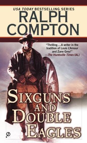 Couverture du livre « Ralph Compton Sixguns and Double Eagles » de Compton Ralph aux éditions Penguin Group Us