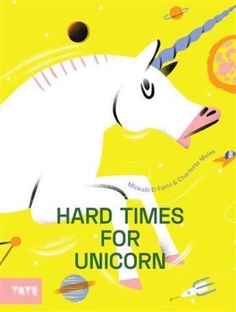 Couverture du livre « Hard time for unicorns (hardback) » de El{Fathi Michael/Mol aux éditions Tate Gallery