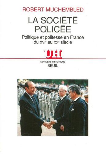 Couverture du livre « La societe policee. politique et politesse en france du xvie au xxe siecle » de Robert Muchembled aux éditions Seuil