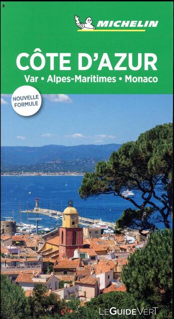 Couverture du livre « Le guide vert ; Côte d'Azur, Var, Alpes-Maritimes, Monaco » de Collectif Michelin aux éditions Michelin