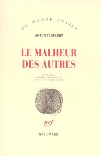 Couverture du livre « Le malheur des autres » de Anton Tchekhov aux éditions Gallimard