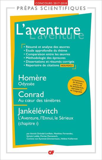 Couverture du livre « L'aventure ; Odyssée, au coeur des ténèbres, l'aventure, l'ennui, le sérieux (chapitre 1) (édition 2017/2018) » de Homere et Conrad et Jankelevitch aux éditions Flammarion