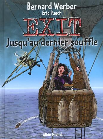 Couverture du livre « Exit Tome 3 » de Alain Mounier et Bernard Werber et Eric Puech aux éditions Glenat