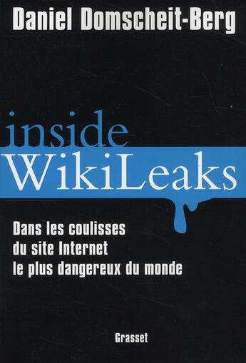 Couverture du livre « Inside WikiLeaks » de Daniel Domscheit-Berg aux éditions Grasset Et Fasquelle