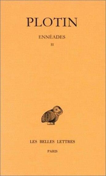 Couverture du livre « Ennéades. Tome II » de Plotin aux éditions Belles Lettres