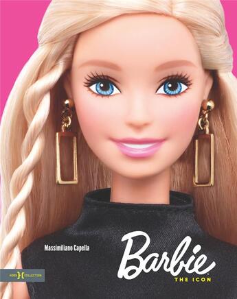Couverture du livre « Barbie ; l'icône » de Massimiliano Capella aux éditions Hors Collection