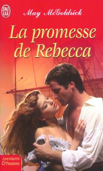 Couverture du livre « Promesse de rebecca (la) » de Mac Goldrick May aux éditions J'ai Lu